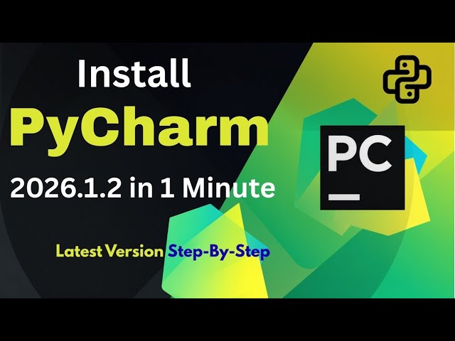 Install PyCharm 2026 in 1 Minute (Step-by-Step guide)⚡ Latest 2026 Version