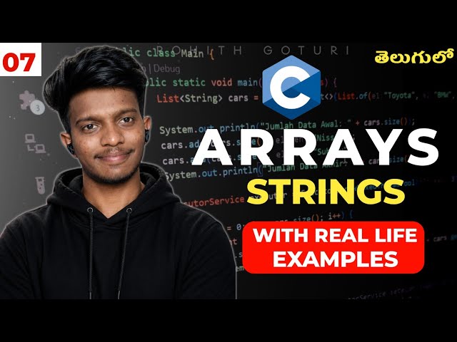 C Language With Love Stories & Real Life Examples In Telugu | Part 7 | Arrays & Strings ❤️