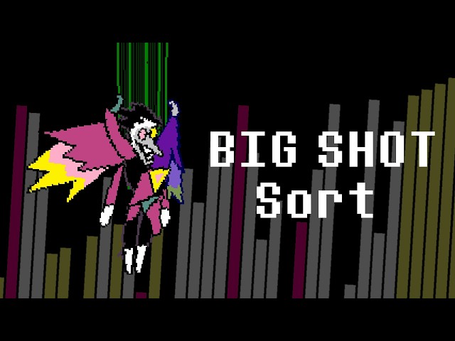 BIG SHOT but it's a sorting algorithm