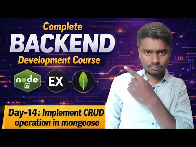 Day-14: Implement the CRUD operation in mongoose DB | Complete Backend Development Course| Day-14