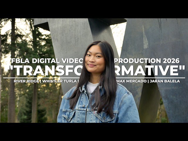 FBLA Digital Video Production 2026 | "Transformative"