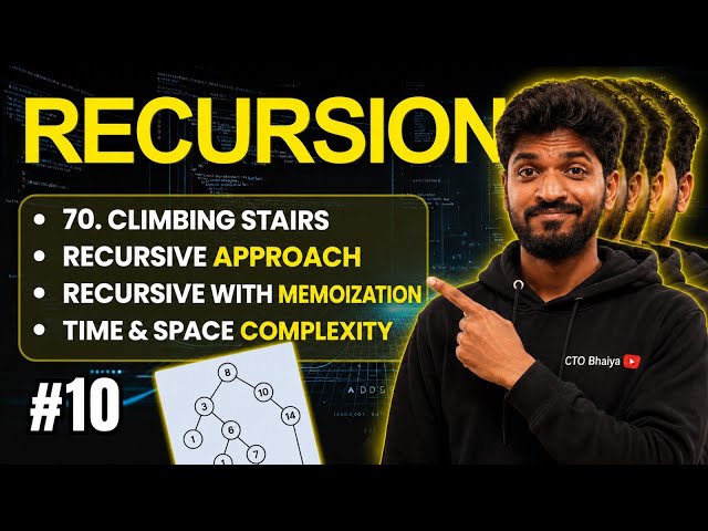 Recursion-10 | 70. Climbing Stairs - Recursion + Memoization
