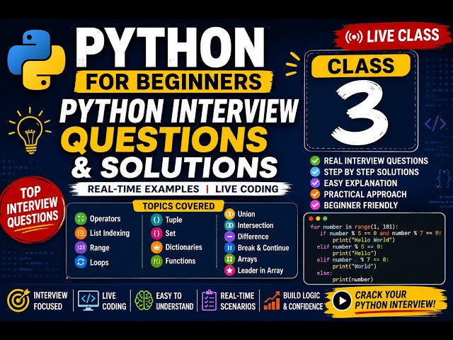 Python for Beginners | Class 3 | Top Python Interview Questions & Answers with Live Coding