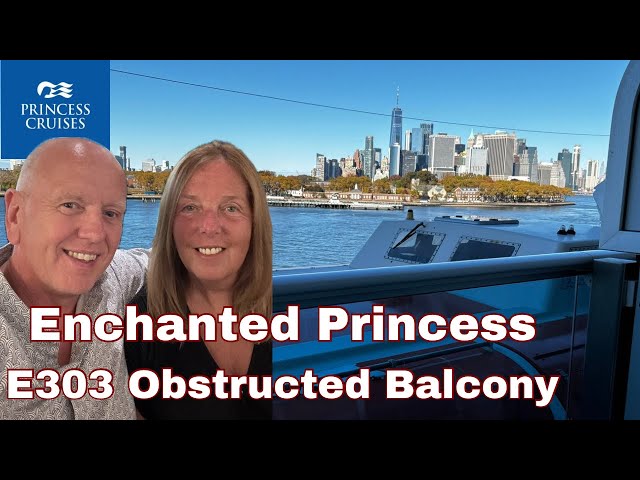 Enchanted Princess | E303 | Obstructed Balcony Cabin Tour | How Obstructed is it?