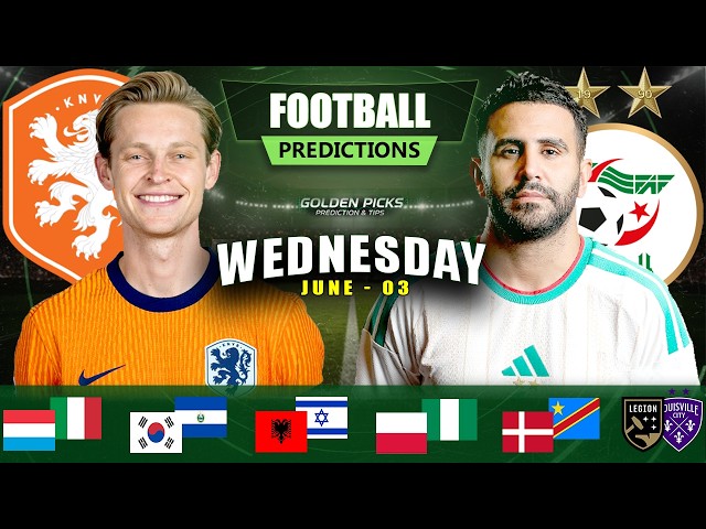 FOOTBALL PREDICTIONS TODAY O3 JUNE (WEDNESDAY) INTERNATIONAL FRIENDLY | CORNERS TIPS