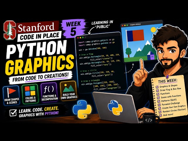 Code in Place Week 5 | Learning Python & Graphics in Public | #StanfordCIP