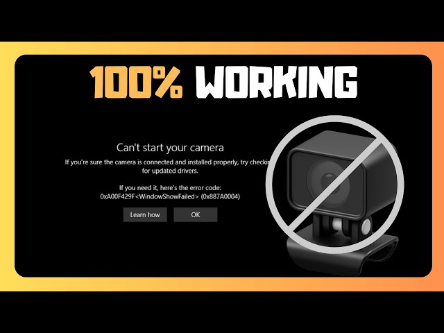 EASY FIX For Can't Start Your Camera With Error Code 0xa00f429f In Windows 11