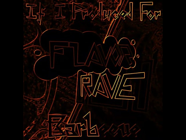 If I Produced for Flavor Rave: Barbecue (Preview)
