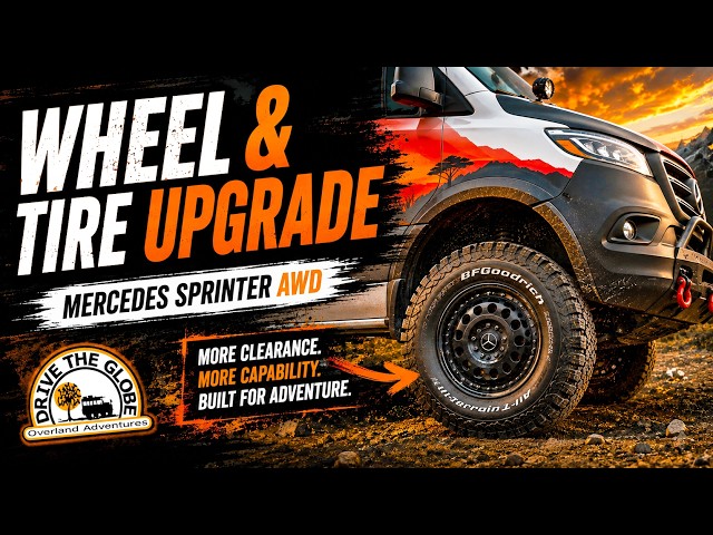 Wheel & Tire Upgrade On A Mercedes Sprinter Van
