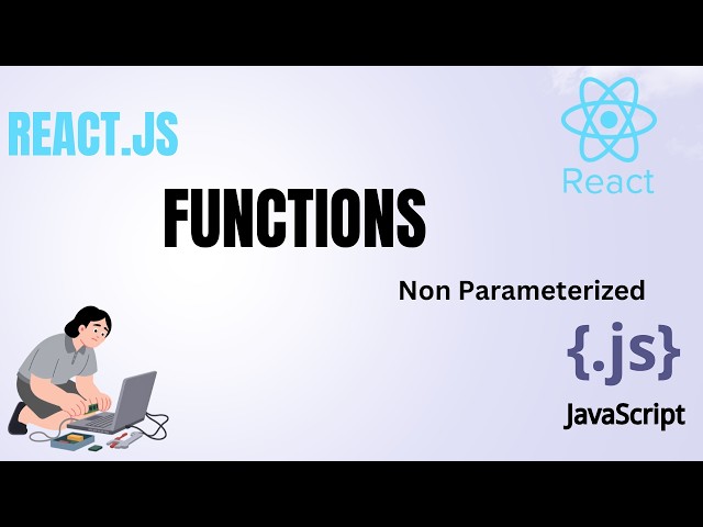Functions in React JS | How to Create & Use Functions | React JS Tutorial for Beginners