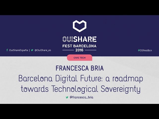 OSFEST BCN 16  BARCELONA DIGITAL FUTURE A ROADMAP TOWARDS TECHNOLOGICAL SOVEREIGNTY