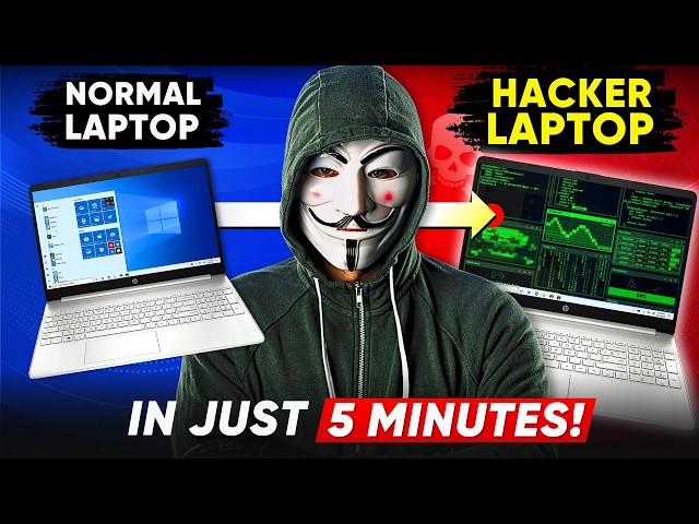 Make Your Normal Laptop into a HACKER LAPTOP within 5 Minutes - Full Setup