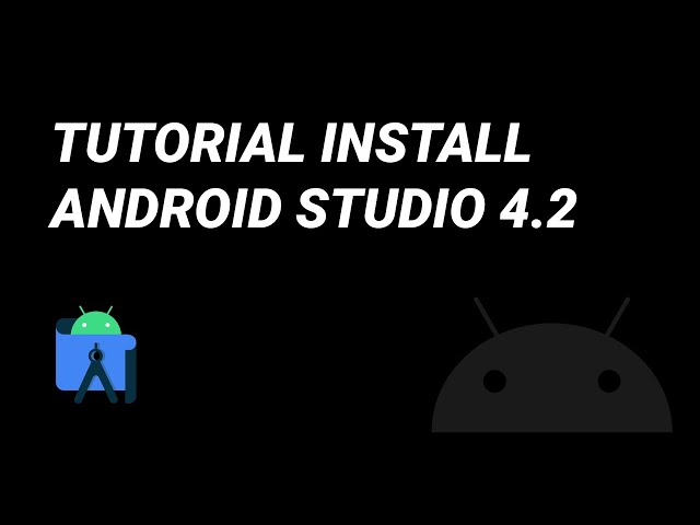 Tutorial Install Android Studio 4.2 (2021) Bahasa Indonesia