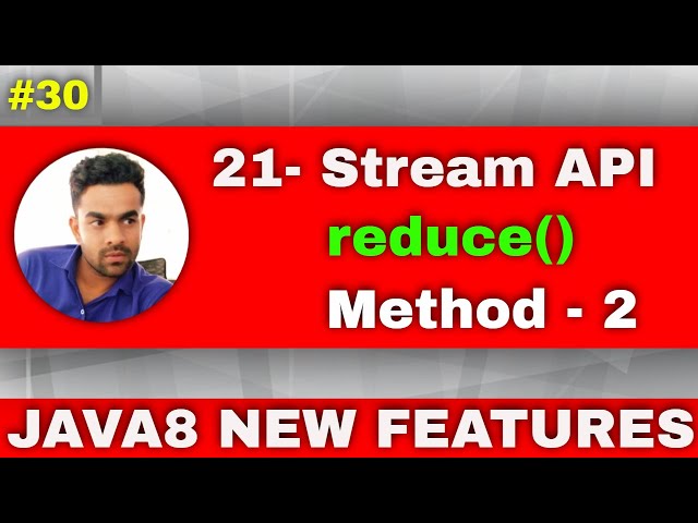 21.Stream API | reduce method part 2