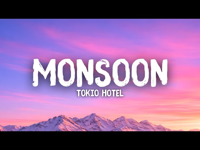 Tokio Hotel - Monsoon (Lyrics) [English Version]