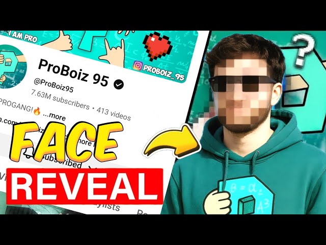 @ProBoiz95 Face Reveal | 100% Real