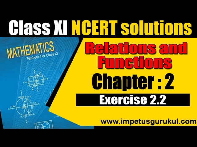 Relations and Functions Class XI NCERT Solution chapter 2 Exercise 2.2