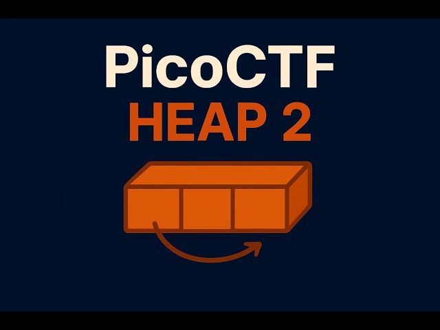 PicoCTF Heap2 Binary Exploitation challenge walkthrough.