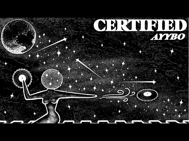 AYYBO - Certified (Lyric Video)
