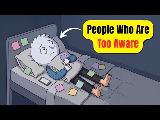 The Psychology of People Who Are Too Aware