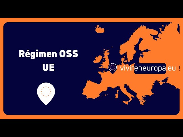 GUÍA Régimen OSS o Ventanilla Única en Europa