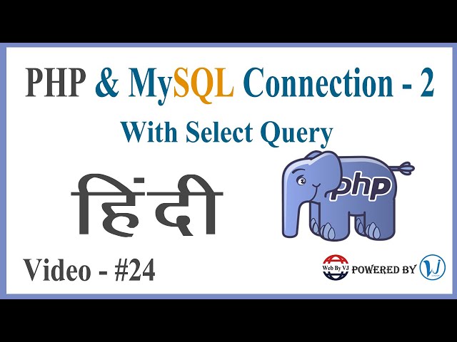 PHP And MySQL Connection With Select Query (Hindi) - Logical Vaibhav