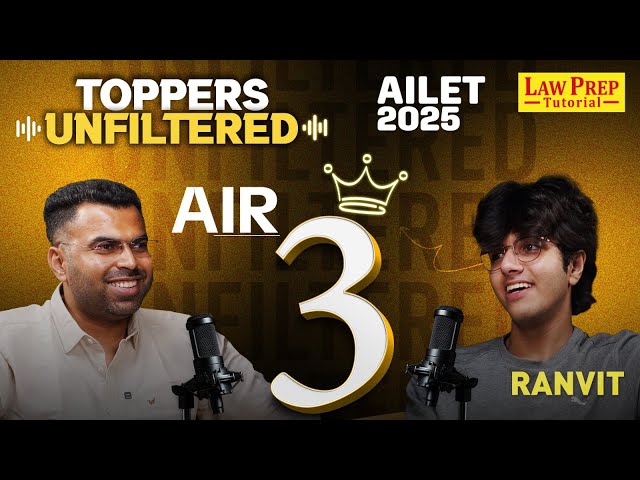 Ranvit - AIR 3 AILET 2025 | AILET Toppers Interview: Episode 3 | AILET 2025 Toppers Podcast