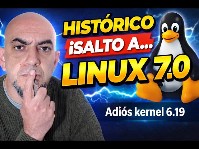 Linux 7.0: El salto histórico que cambia todo