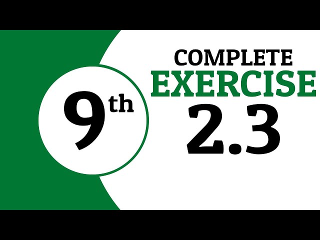 Exercise 2.3 - 9th Class Math | Waqas Nasir