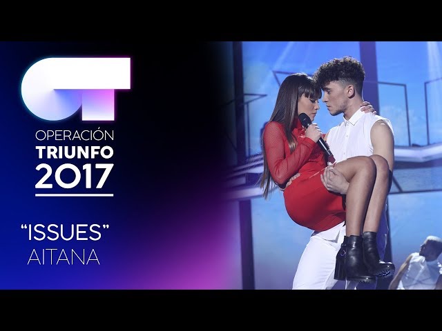 "Issues” - Aitana | Gala 3 | OT 2017
