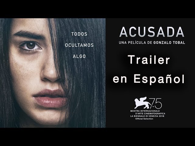 ACUSADA / Dolores - Trailer en Español para Festival de Venecia / Lali Espósito / Gael García Bernal
