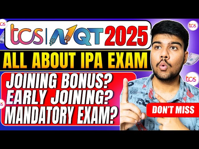 TCS Early Joining Update + Bonus Info | IPA Exam Explained!