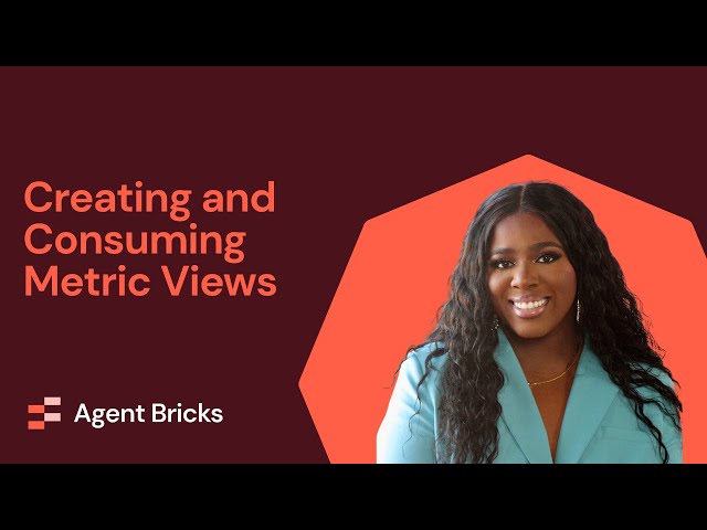 Creating and Consuming Metric Views