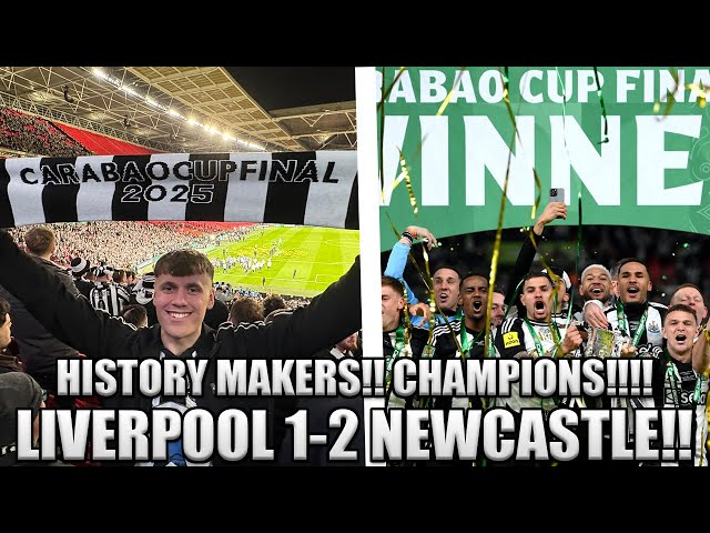 *HISTORY MAKERS! CHAMPIONS!!* LIVERPOOL VS NEWCASTLE CARABAO CUP FINAL!! 1-2