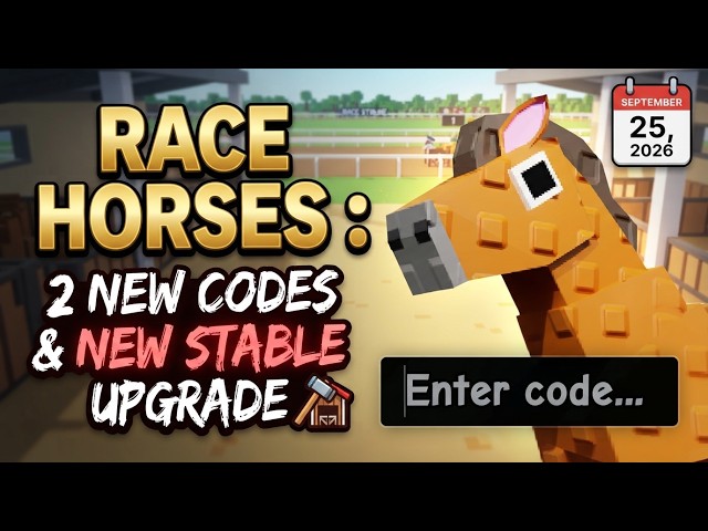 2 NEW CODES & NEW STABLE UPGRADE | Race Horses ROBLOX (September 25, 2026)