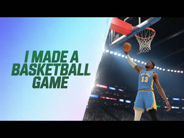 I Made a Basketball Game and Here's How THIS GAME IS INSANE!