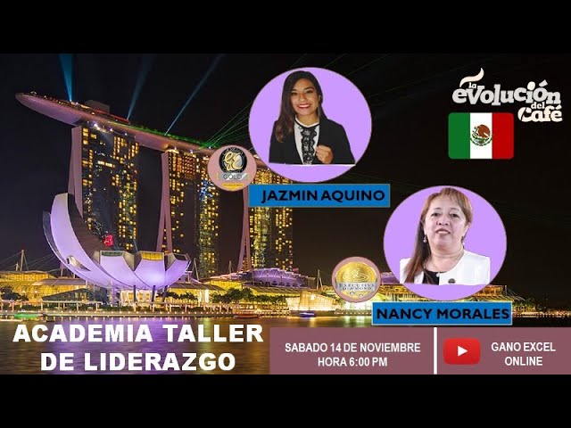 ACADEMIA TALLER DE LIDERAZGO- MËXICO-GANO EXCEL-ITOUCH