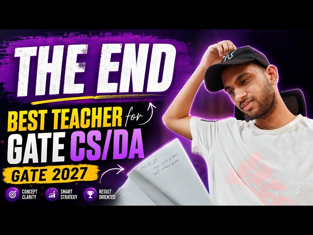 The END of Question | Which Teacher is BEST For GATE CS & DA | G4Gate