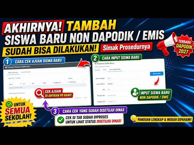 AKHIRNYA! TAMBAH SISWA BARU NON DAPODIK / EMIS SUDAH BISA DILAKUKAN | Simak Prosedurnya Lengkap!