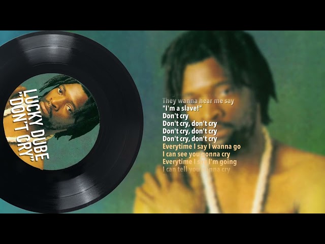 Lucky Dube – Don't Cry (Official Lyric Video)