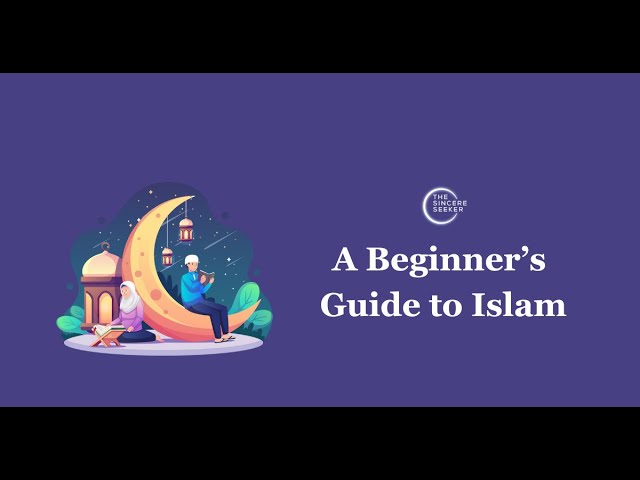 What is Islam? An Introductory Guide on the Basics of Islam for Beginners