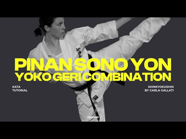 Pinan Sono Yon – Yoko Geri & Uraken | Kyokushin Kata Tutorial