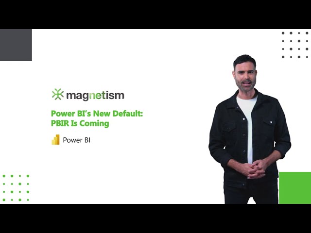 Introducing PBIR: Power BI’s Next-Gen Report Format