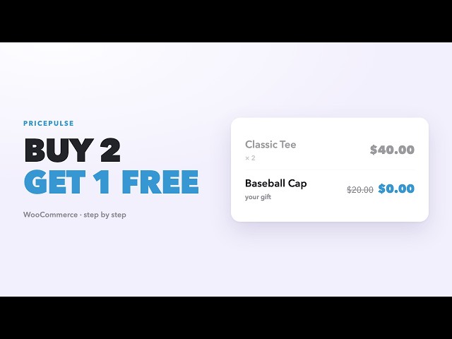 WooCommerce BOGO: Buy One Get One Free, Step by Step | PricePulse
