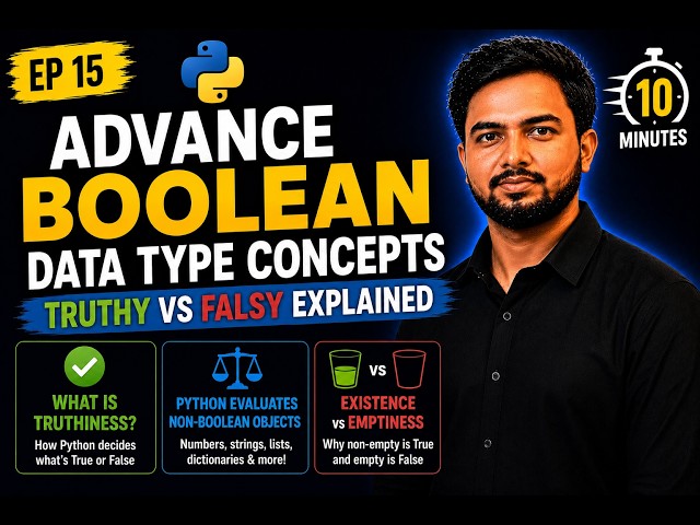Advance Boolean Data Type Concepts | Ep 15 — Truthy vs Falsy Explained