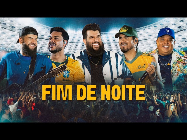 Panda, Ícaro e Gilmar, Humberto e Ronaldo, Mariana Fagundes  -  Fim de Noite