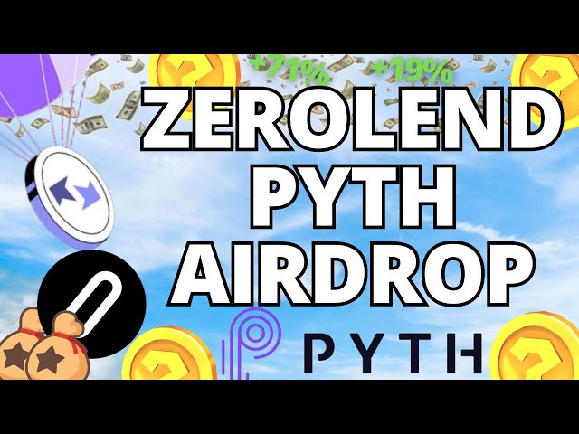 Pyth Airdrop For ZeroLend Users! Don't Miss out!