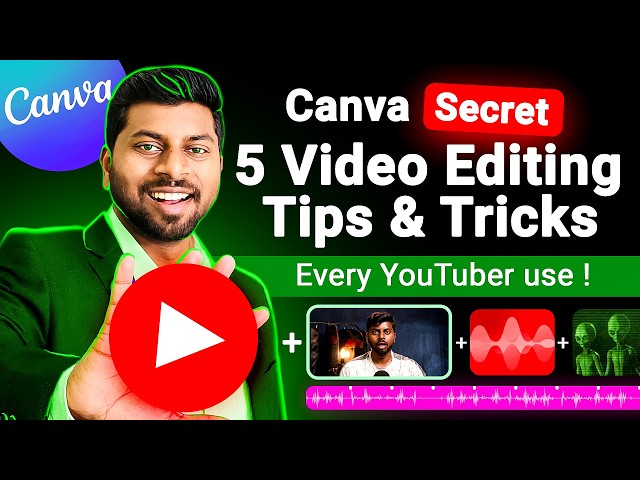 5 Canva Video Editing Tips & Tricks Every YouTuber use ! Full Tutorial for Beginners 2026