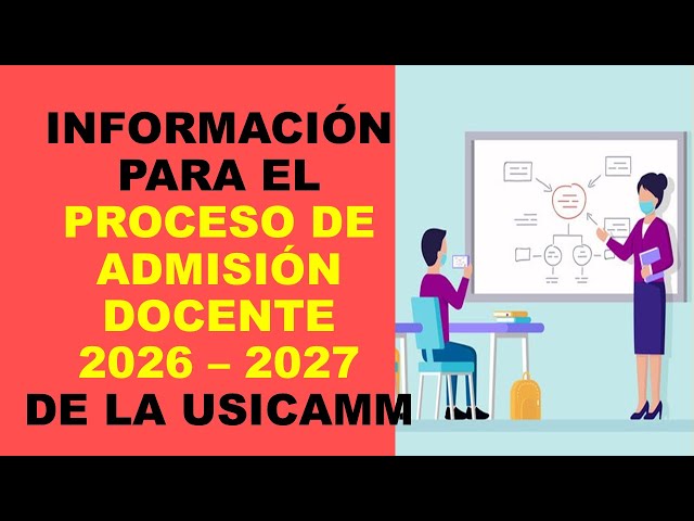 I am a Teacher: INFORMATION FOR THE 2026-2027 USICAMM TEACHER ADMISSION PROCESS