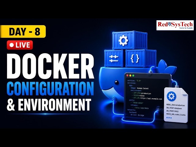 Docker Environment Variables: Production Issues Every Engineer Should Know | Live | Red9SysTech